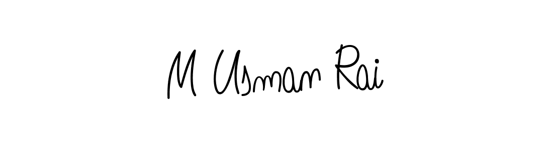 Use a signature maker to create a handwritten signature online. With this signature software, you can design (Angelique-Rose-font-FFP) your own signature for name M Usman Rai. M Usman Rai signature style 5 images and pictures png