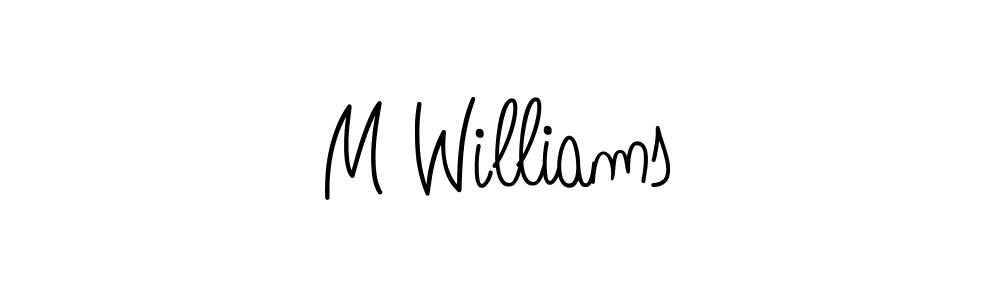 M Williams stylish signature style. Best Handwritten Sign (Angelique-Rose-font-FFP) for my name. Handwritten Signature Collection Ideas for my name M Williams. M Williams signature style 5 images and pictures png