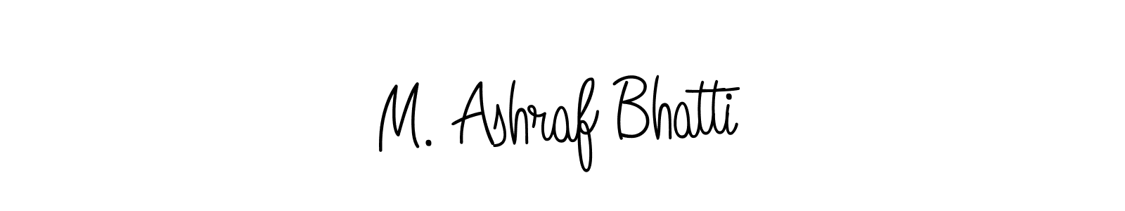 Make a short M. Ashraf Bhatti signature style. Manage your documents anywhere anytime using Angelique-Rose-font-FFP. Create and add eSignatures, submit forms, share and send files easily. M. Ashraf Bhatti signature style 5 images and pictures png