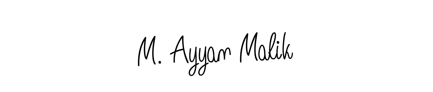 Make a short M. Ayyan Malik signature style. Manage your documents anywhere anytime using Angelique-Rose-font-FFP. Create and add eSignatures, submit forms, share and send files easily. M. Ayyan Malik signature style 5 images and pictures png