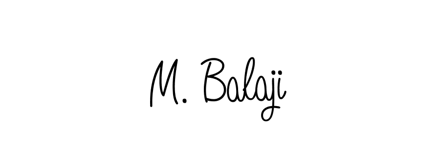 It looks lik you need a new signature style for name M. Balaji. Design unique handwritten (Angelique-Rose-font-FFP) signature with our free signature maker in just a few clicks. M. Balaji signature style 5 images and pictures png