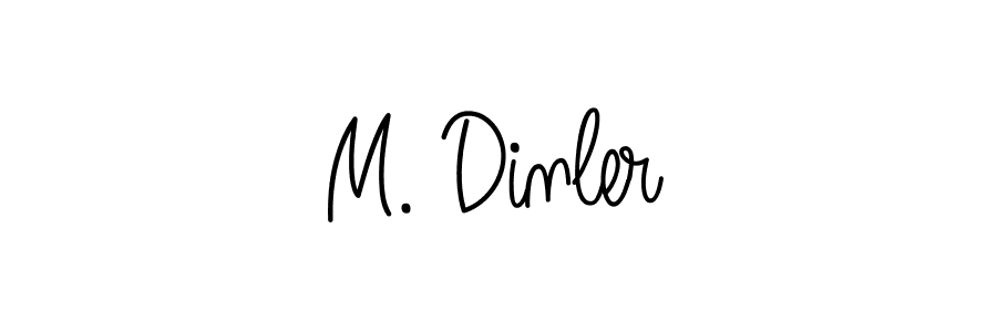 Also You can easily find your signature by using the search form. We will create M. Dinler name handwritten signature images for you free of cost using Angelique-Rose-font-FFP sign style. M. Dinler signature style 5 images and pictures png