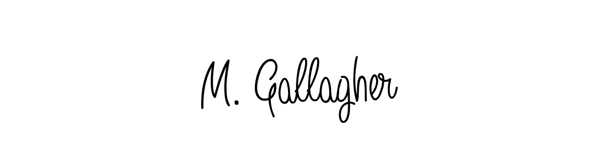 Check out images of Autograph of M. Gallagher name. Actor M. Gallagher Signature Style. Angelique-Rose-font-FFP is a professional sign style online. M. Gallagher signature style 5 images and pictures png