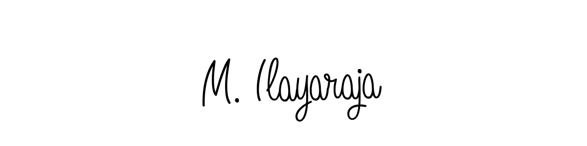 How to make M. Ilayaraja name signature. Use Angelique-Rose-font-FFP style for creating short signs online. This is the latest handwritten sign. M. Ilayaraja signature style 5 images and pictures png