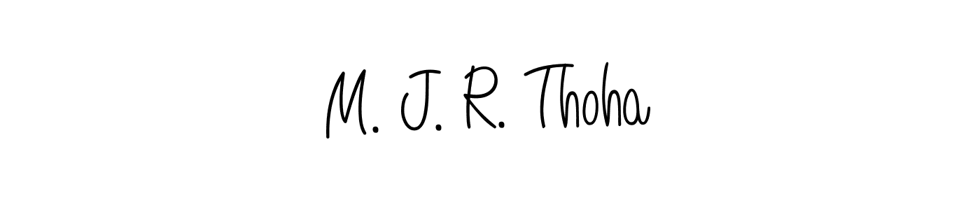 Here are the top 10 professional signature styles for the name M. J. R. Thoha. These are the best autograph styles you can use for your name. M. J. R. Thoha signature style 5 images and pictures png