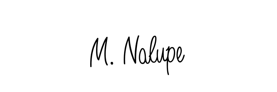 Also You can easily find your signature by using the search form. We will create M. Nalupe name handwritten signature images for you free of cost using Angelique-Rose-font-FFP sign style. M. Nalupe signature style 5 images and pictures png