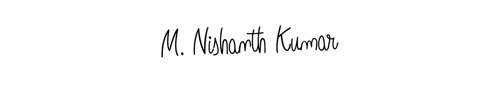 Create a beautiful signature design for name M. Nishanth Kumar. With this signature (Angelique-Rose-font-FFP) fonts, you can make a handwritten signature for free. M. Nishanth Kumar signature style 5 images and pictures png