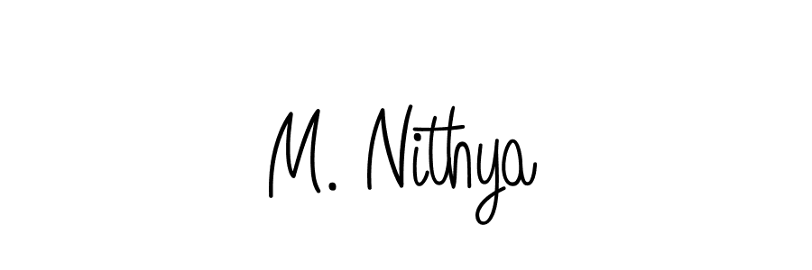 Also we have M. Nithya name is the best signature style. Create professional handwritten signature collection using Angelique-Rose-font-FFP autograph style. M. Nithya signature style 5 images and pictures png