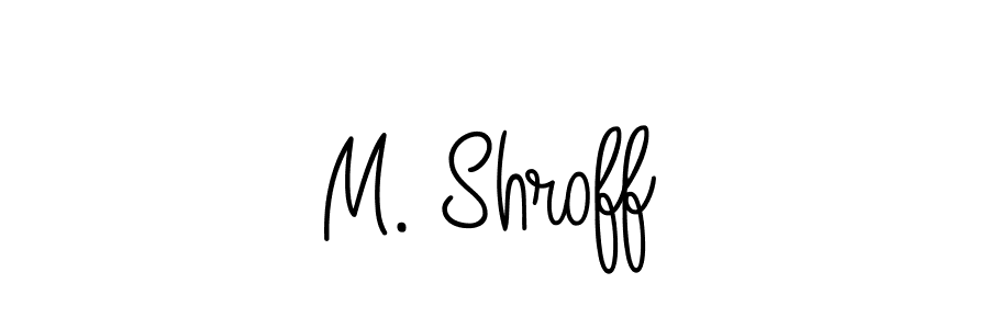 M. Shroff stylish signature style. Best Handwritten Sign (Angelique-Rose-font-FFP) for my name. Handwritten Signature Collection Ideas for my name M. Shroff. M. Shroff signature style 5 images and pictures png