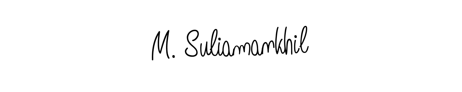 Once you've used our free online signature maker to create your best signature Angelique-Rose-font-FFP style, it's time to enjoy all of the benefits that M. Suliamankhil name signing documents. M. Suliamankhil signature style 5 images and pictures png