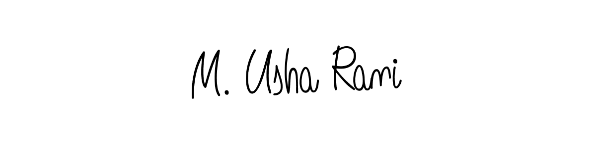 Angelique-Rose-font-FFP is a professional signature style that is perfect for those who want to add a touch of class to their signature. It is also a great choice for those who want to make their signature more unique. Get M. Usha Rani name to fancy signature for free. M. Usha Rani signature style 5 images and pictures png