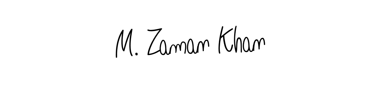 You should practise on your own different ways (Angelique-Rose-font-FFP) to write your name (M. Zaman Khan) in signature. don't let someone else do it for you. M. Zaman Khan signature style 5 images and pictures png