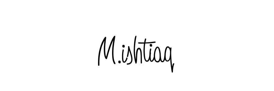 How to make M.ishtiaq signature? Angelique-Rose-font-FFP is a professional autograph style. Create handwritten signature for M.ishtiaq name. M.ishtiaq signature style 5 images and pictures png