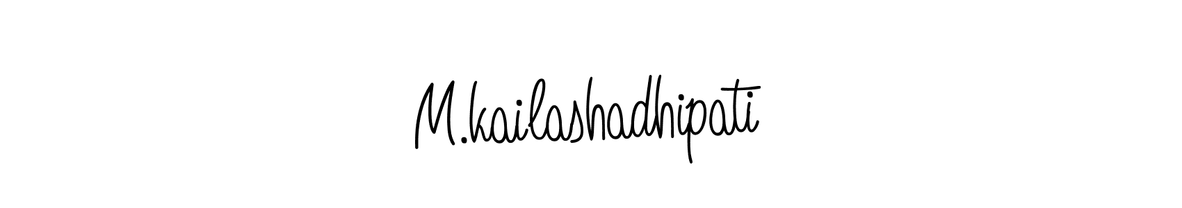 Create a beautiful signature design for name M.kailashadhipati. With this signature (Angelique-Rose-font-FFP) fonts, you can make a handwritten signature for free. M.kailashadhipati signature style 5 images and pictures png