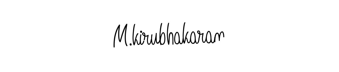 Make a beautiful signature design for name M.kirubhakaran. Use this online signature maker to create a handwritten signature for free. M.kirubhakaran signature style 5 images and pictures png