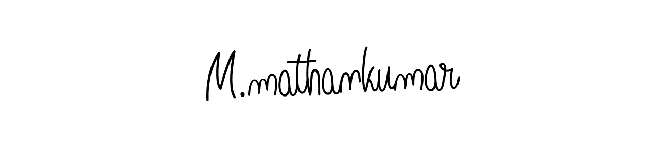 Make a beautiful signature design for name M.mathankumar. With this signature (Angelique-Rose-font-FFP) style, you can create a handwritten signature for free. M.mathankumar signature style 5 images and pictures png