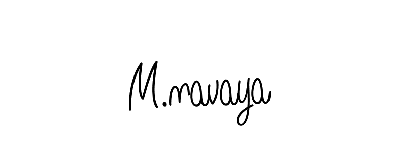 The best way (Angelique-Rose-font-FFP) to make a short signature is to pick only two or three words in your name. The name M.navaya include a total of six letters. For converting this name. M.navaya signature style 5 images and pictures png