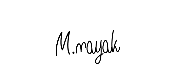 The best way (Angelique-Rose-font-FFP) to make a short signature is to pick only two or three words in your name. The name M.nayak include a total of six letters. For converting this name. M.nayak signature style 5 images and pictures png