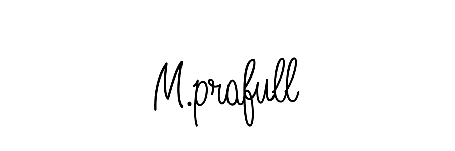 Create a beautiful signature design for name M.prafull. With this signature (Angelique-Rose-font-FFP) fonts, you can make a handwritten signature for free. M.prafull signature style 5 images and pictures png
