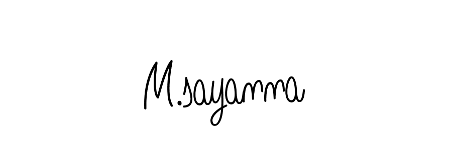 How to make M.sayanna name signature. Use Angelique-Rose-font-FFP style for creating short signs online. This is the latest handwritten sign. M.sayanna signature style 5 images and pictures png