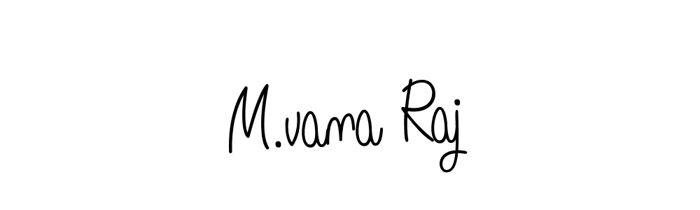 This is the best signature style for the M.vana Raj name. Also you like these signature font (Angelique-Rose-font-FFP). Mix name signature. M.vana Raj signature style 5 images and pictures png