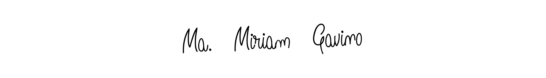 Make a beautiful signature design for name Ma.   Miriam   Gavino. With this signature (Angelique-Rose-font-FFP) style, you can create a handwritten signature for free. Ma.   Miriam   Gavino signature style 5 images and pictures png