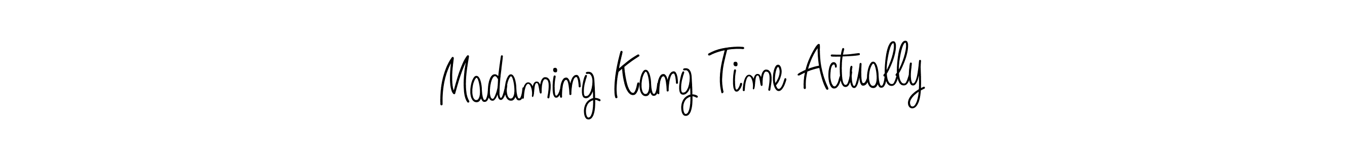 Madaming Kang Time Actually stylish signature style. Best Handwritten Sign (Angelique-Rose-font-FFP) for my name. Handwritten Signature Collection Ideas for my name Madaming Kang Time Actually. Madaming Kang Time Actually signature style 5 images and pictures png