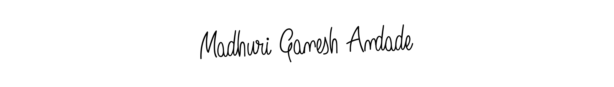 Make a beautiful signature design for name Madhuri Ganesh Andade. Use this online signature maker to create a handwritten signature for free. Madhuri Ganesh Andade signature style 5 images and pictures png
