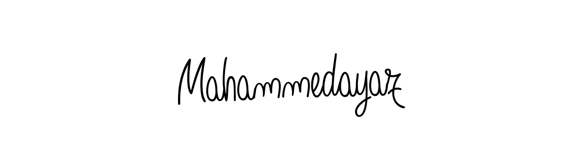 How to make Mahammedayaz signature? Angelique-Rose-font-FFP is a professional autograph style. Create handwritten signature for Mahammedayaz name. Mahammedayaz signature style 5 images and pictures png