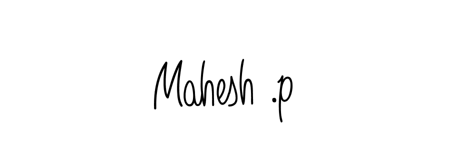 How to make Mahesh .p name signature. Use Angelique-Rose-font-FFP style for creating short signs online. This is the latest handwritten sign. Mahesh .p signature style 5 images and pictures png