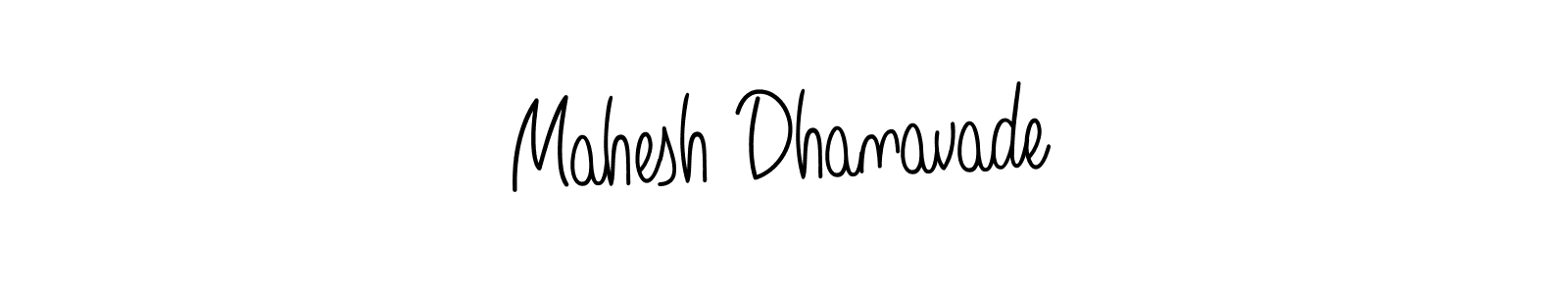 Create a beautiful signature design for name Mahesh Dhanavade. With this signature (Angelique-Rose-font-FFP) fonts, you can make a handwritten signature for free. Mahesh Dhanavade signature style 5 images and pictures png