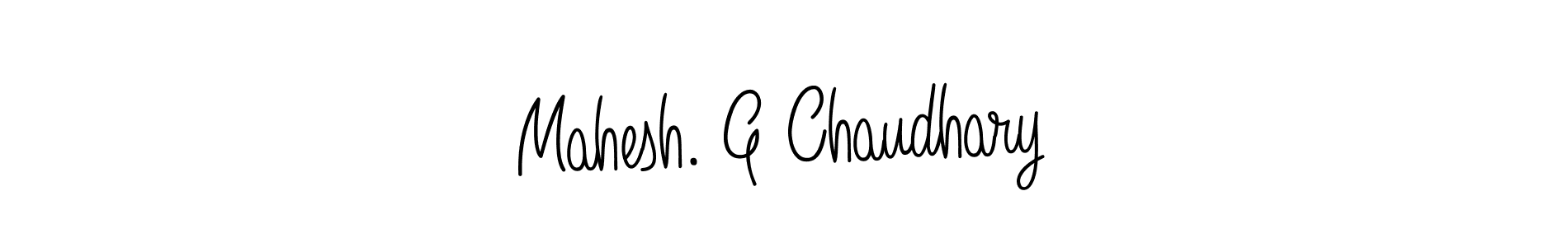 Make a beautiful signature design for name Mahesh. G Chaudhary. With this signature (Angelique-Rose-font-FFP) style, you can create a handwritten signature for free. Mahesh. G Chaudhary signature style 5 images and pictures png