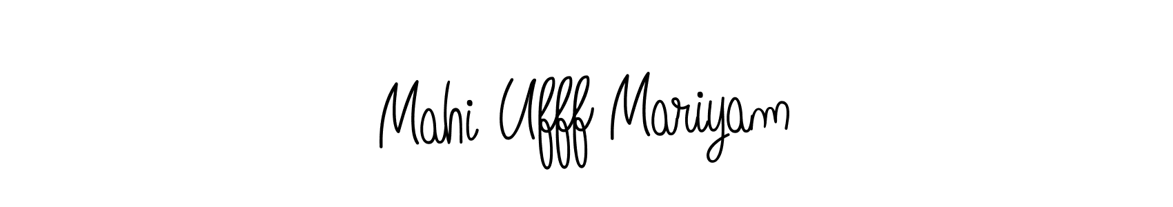 How to make Mahi Ufff Mariyam name signature. Use Angelique-Rose-font-FFP style for creating short signs online. This is the latest handwritten sign. Mahi Ufff Mariyam signature style 5 images and pictures png