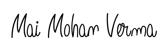 Make a beautiful signature design for name Mai Mohan Verma. Use this online signature maker to create a handwritten signature for free. Mai Mohan Verma signature style 5 images and pictures png