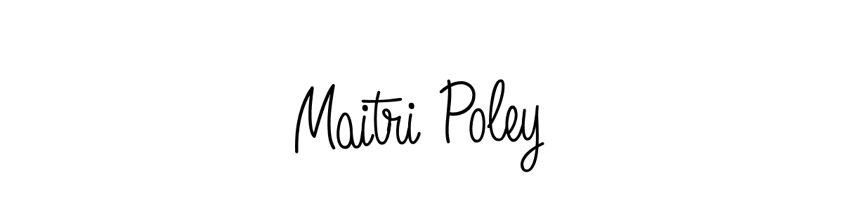 Create a beautiful signature design for name Maitri Poley. With this signature (Angelique-Rose-font-FFP) fonts, you can make a handwritten signature for free. Maitri Poley signature style 5 images and pictures png