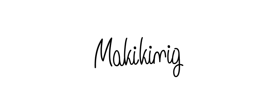 How to Draw Makikinig signature style? Angelique-Rose-font-FFP is a latest design signature styles for name Makikinig. Makikinig signature style 5 images and pictures png