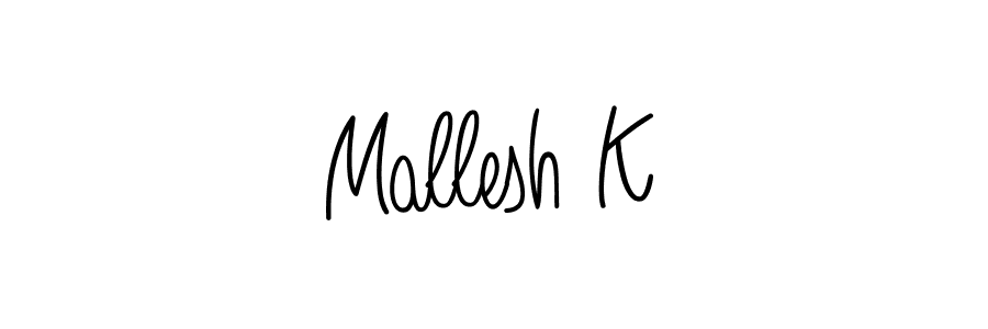 How to make Mallesh K signature? Angelique-Rose-font-FFP is a professional autograph style. Create handwritten signature for Mallesh K name. Mallesh K signature style 5 images and pictures png