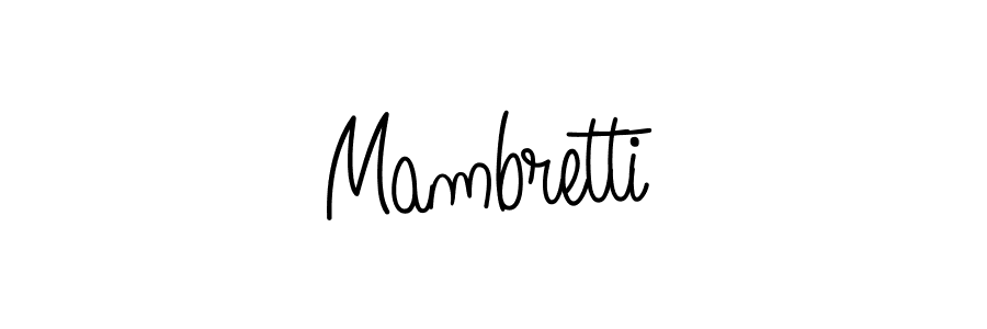 The best way (Angelique-Rose-font-FFP) to make a short signature is to pick only two or three words in your name. The name Mambretti include a total of six letters. For converting this name. Mambretti signature style 5 images and pictures png