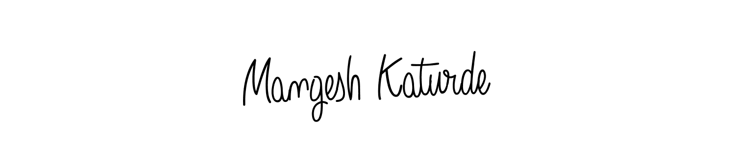 Make a short Mangesh Katurde signature style. Manage your documents anywhere anytime using Angelique-Rose-font-FFP. Create and add eSignatures, submit forms, share and send files easily. Mangesh Katurde signature style 5 images and pictures png