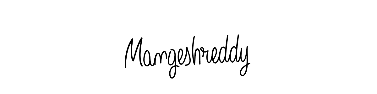 You should practise on your own different ways (Angelique-Rose-font-FFP) to write your name (Mangeshreddy) in signature. don't let someone else do it for you. Mangeshreddy signature style 5 images and pictures png