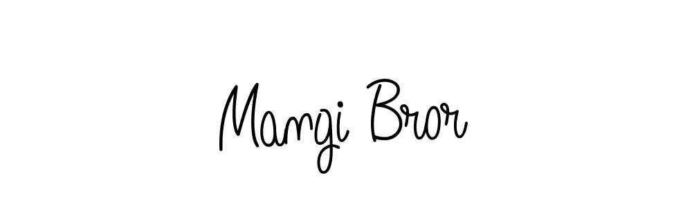 Make a beautiful signature design for name Mangi Bror. With this signature (Angelique-Rose-font-FFP) style, you can create a handwritten signature for free. Mangi Bror signature style 5 images and pictures png