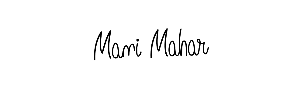 Make a beautiful signature design for name Mani Mahar. Use this online signature maker to create a handwritten signature for free. Mani Mahar signature style 5 images and pictures png