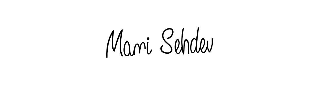 Use a signature maker to create a handwritten signature online. With this signature software, you can design (Angelique-Rose-font-FFP) your own signature for name Mani Sehdev. Mani Sehdev signature style 5 images and pictures png