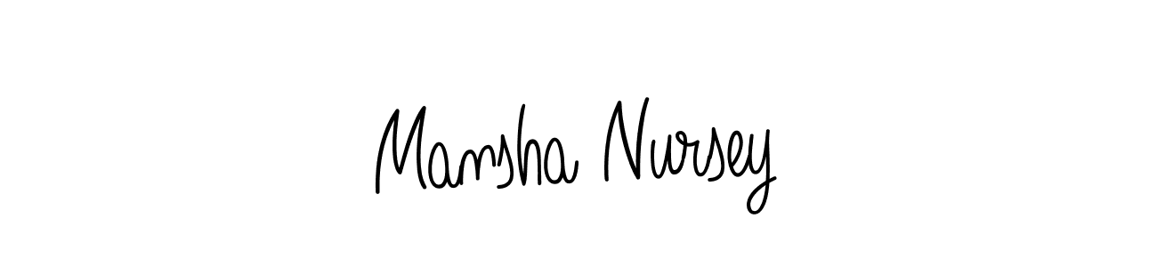 How to make Mansha Nursey name signature. Use Angelique-Rose-font-FFP style for creating short signs online. This is the latest handwritten sign. Mansha Nursey signature style 5 images and pictures png