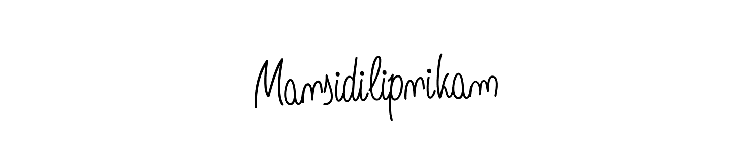 How to make Mansidilipnikam signature? Angelique-Rose-font-FFP is a professional autograph style. Create handwritten signature for Mansidilipnikam name. Mansidilipnikam signature style 5 images and pictures png
