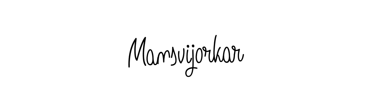 Make a beautiful signature design for name Mansvijorkar. With this signature (Angelique-Rose-font-FFP) style, you can create a handwritten signature for free. Mansvijorkar signature style 5 images and pictures png