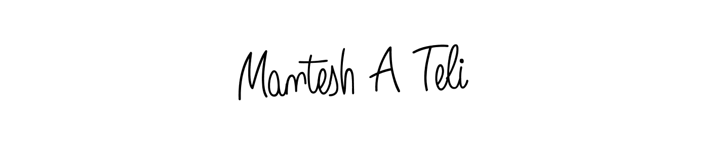 Also we have Mantesh A Teli name is the best signature style. Create professional handwritten signature collection using Angelique-Rose-font-FFP autograph style. Mantesh A Teli signature style 5 images and pictures png