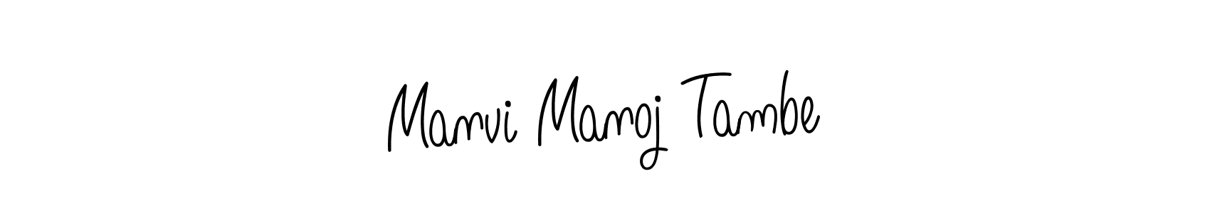 How to make Manvi Manoj Tambe signature? Angelique-Rose-font-FFP is a professional autograph style. Create handwritten signature for Manvi Manoj Tambe name. Manvi Manoj Tambe signature style 5 images and pictures png