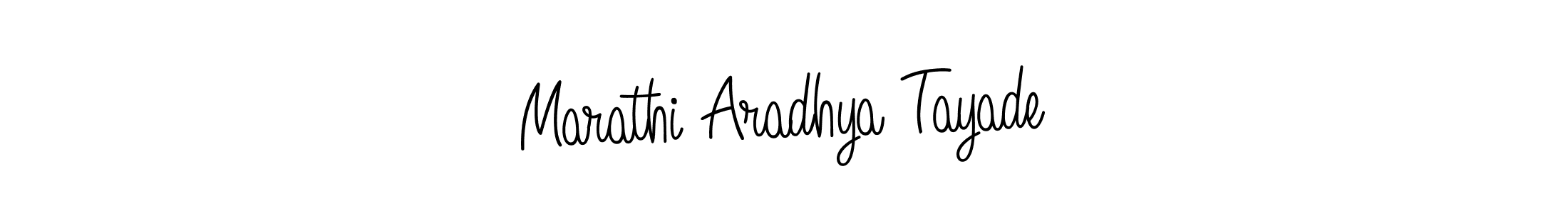 Make a short Marathi Aradhya Tayade signature style. Manage your documents anywhere anytime using Angelique-Rose-font-FFP. Create and add eSignatures, submit forms, share and send files easily. Marathi Aradhya Tayade signature style 5 images and pictures png