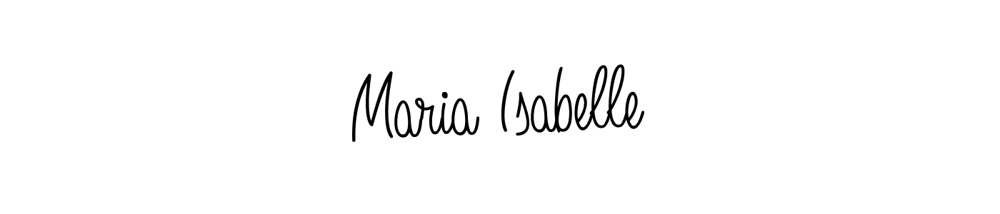 Make a beautiful signature design for name Maria Isabelle. Use this online signature maker to create a handwritten signature for free. Maria Isabelle signature style 5 images and pictures png
